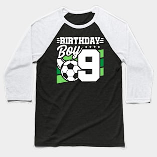 Soccer Birthday Party  Year Old Boy 9th Birthday Baseball T-Shirt